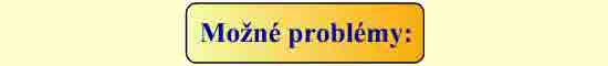 Mo�n� probl�my